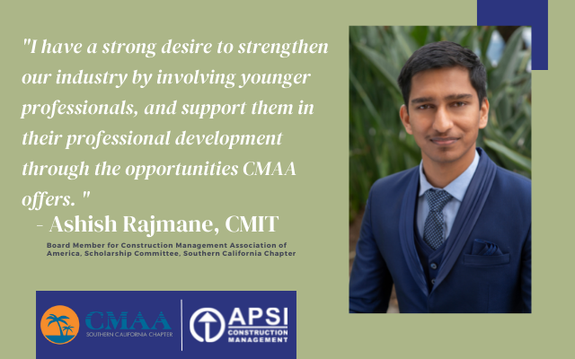 Ashish Rajmane, CMIT, Board Member for CMAA Southern California Chapter